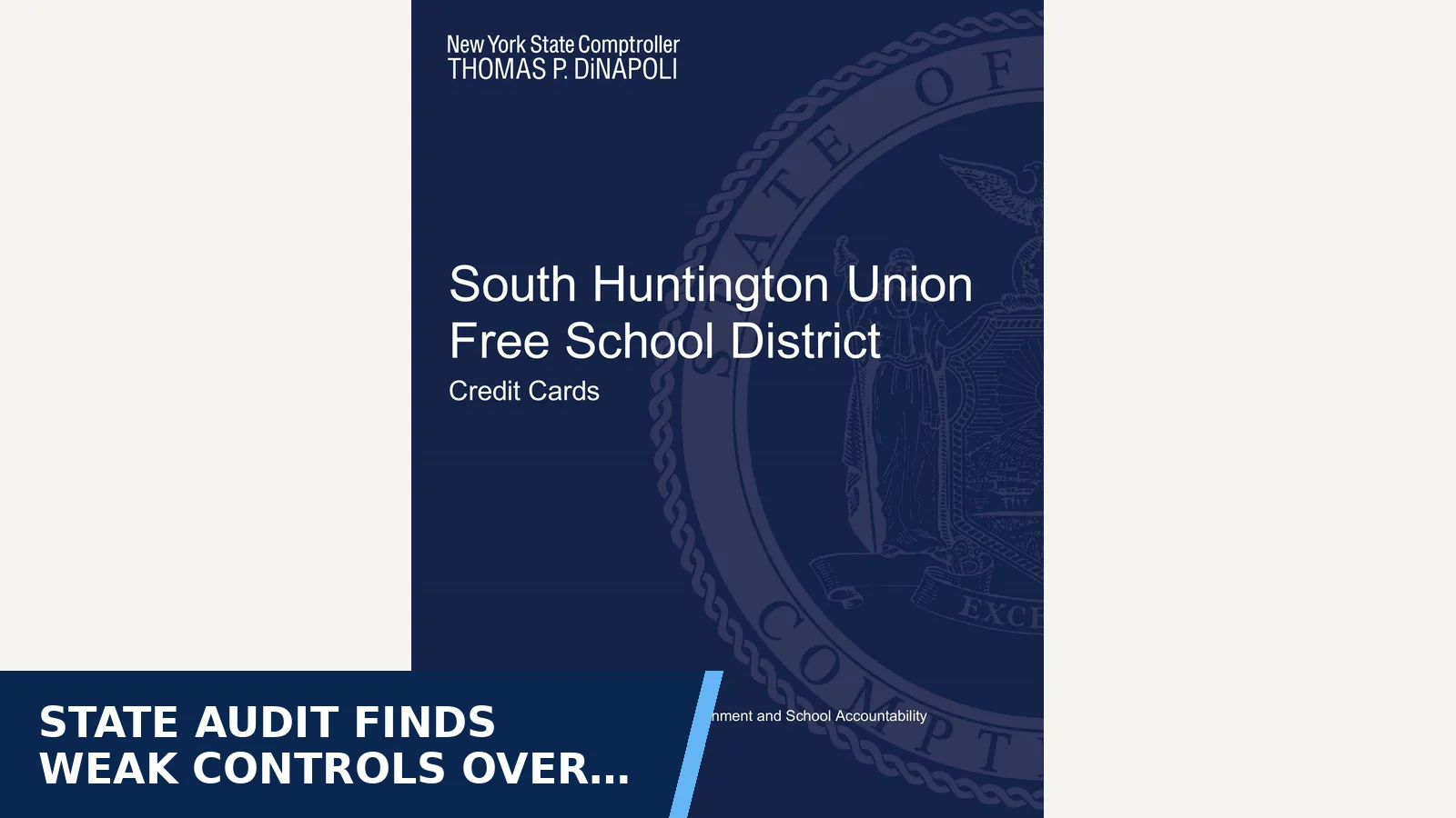 Excerpt from Business office: OSC Audit Report 2026 for State audit finds weak controls over school credit…