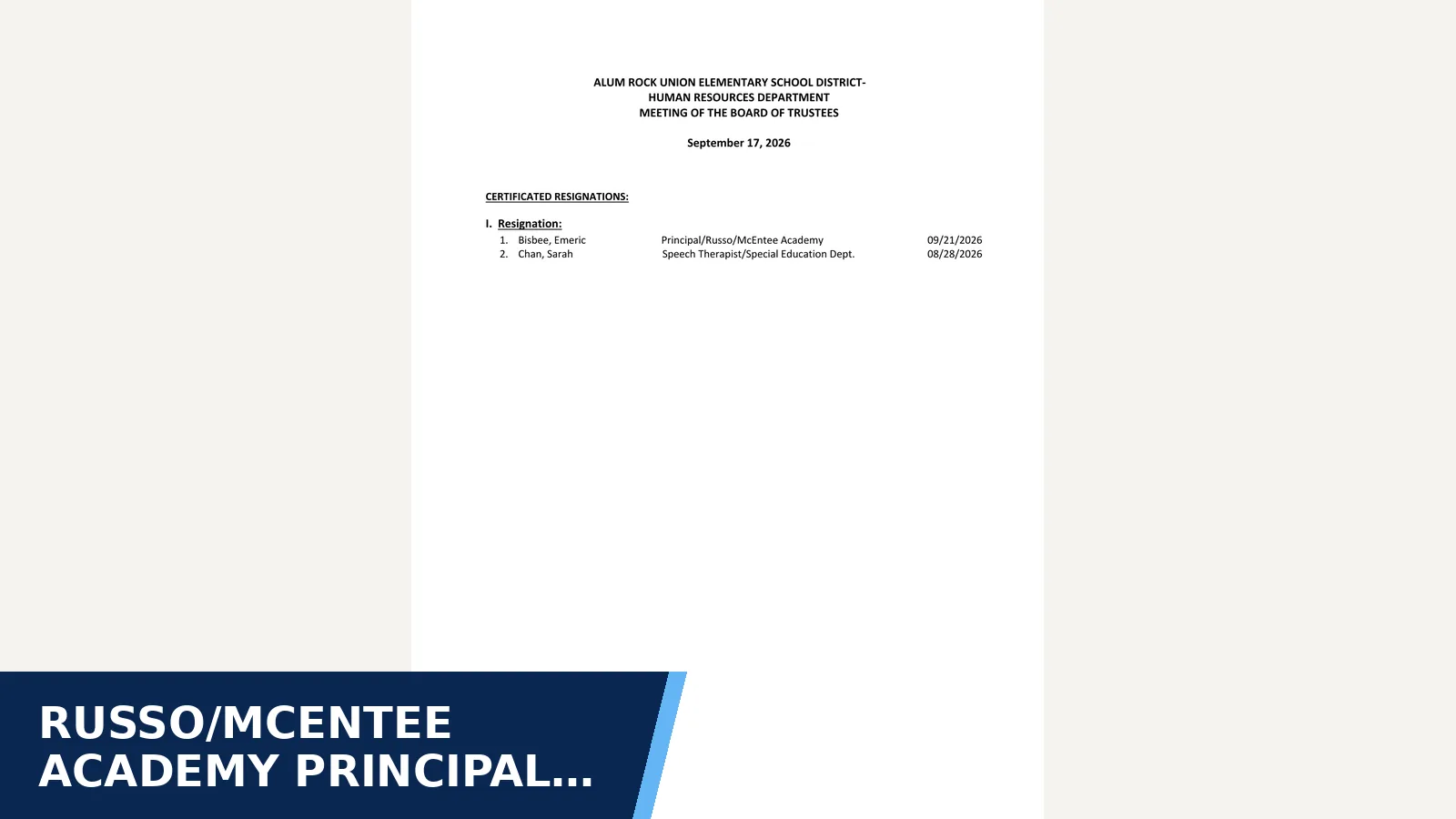 Excerpt from 2026-09-17 — Item 10.1 Resignations Updated Certificated List for Russo/McEntee Academy principal resigns