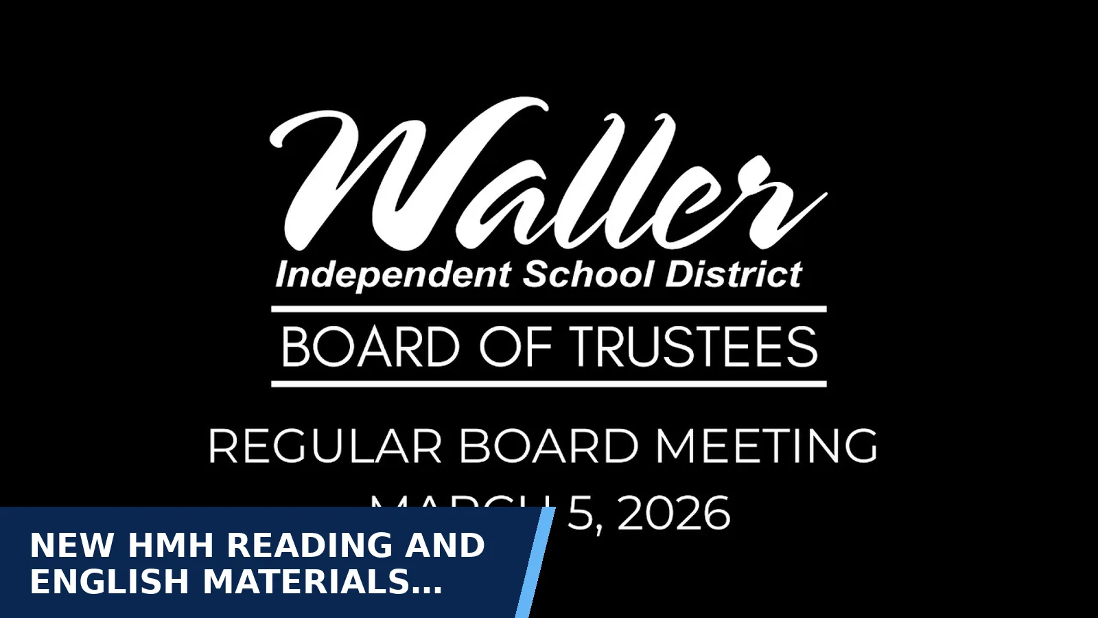 Excerpt from Board Meeting - March 5, 2026 for New HMH reading and English materials start in 2026-27