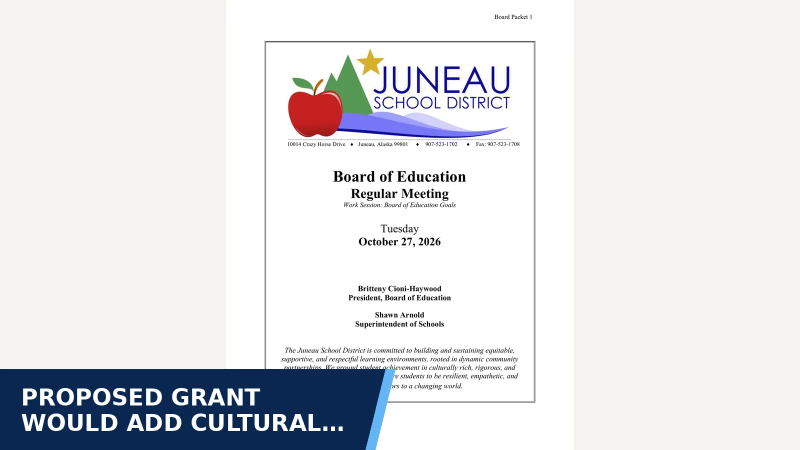 Excerpt from October 27, 2026 - Work Session & Regular Meeting — Full Board Packet 10.27.26.pdf for Proposed grant would add cultural specialists at…