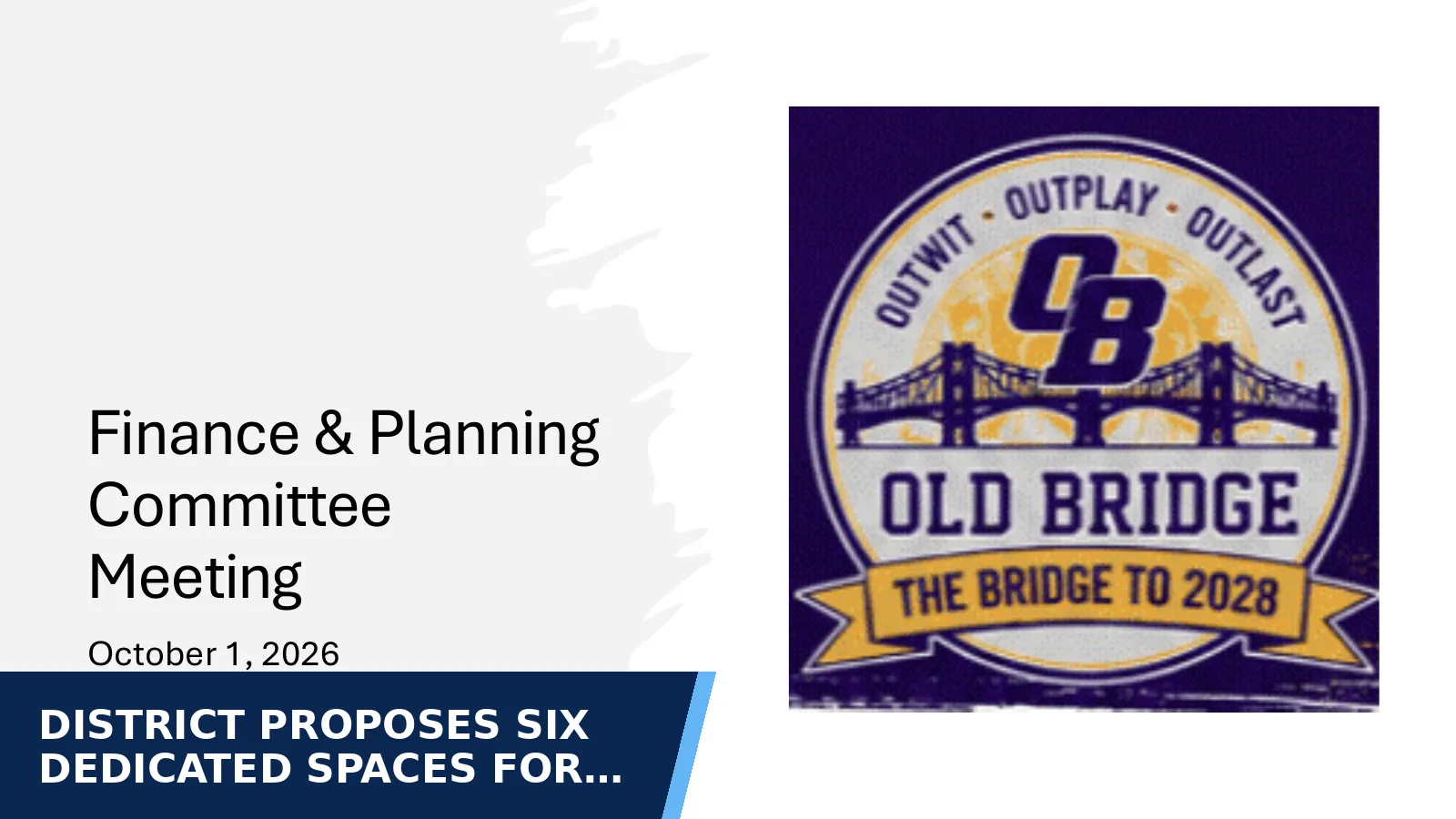 Excerpt from Finance & Planning Meeting Presentation  - 10.1.2026 (2026-2027) for District proposes six dedicated spaces for 18–21…