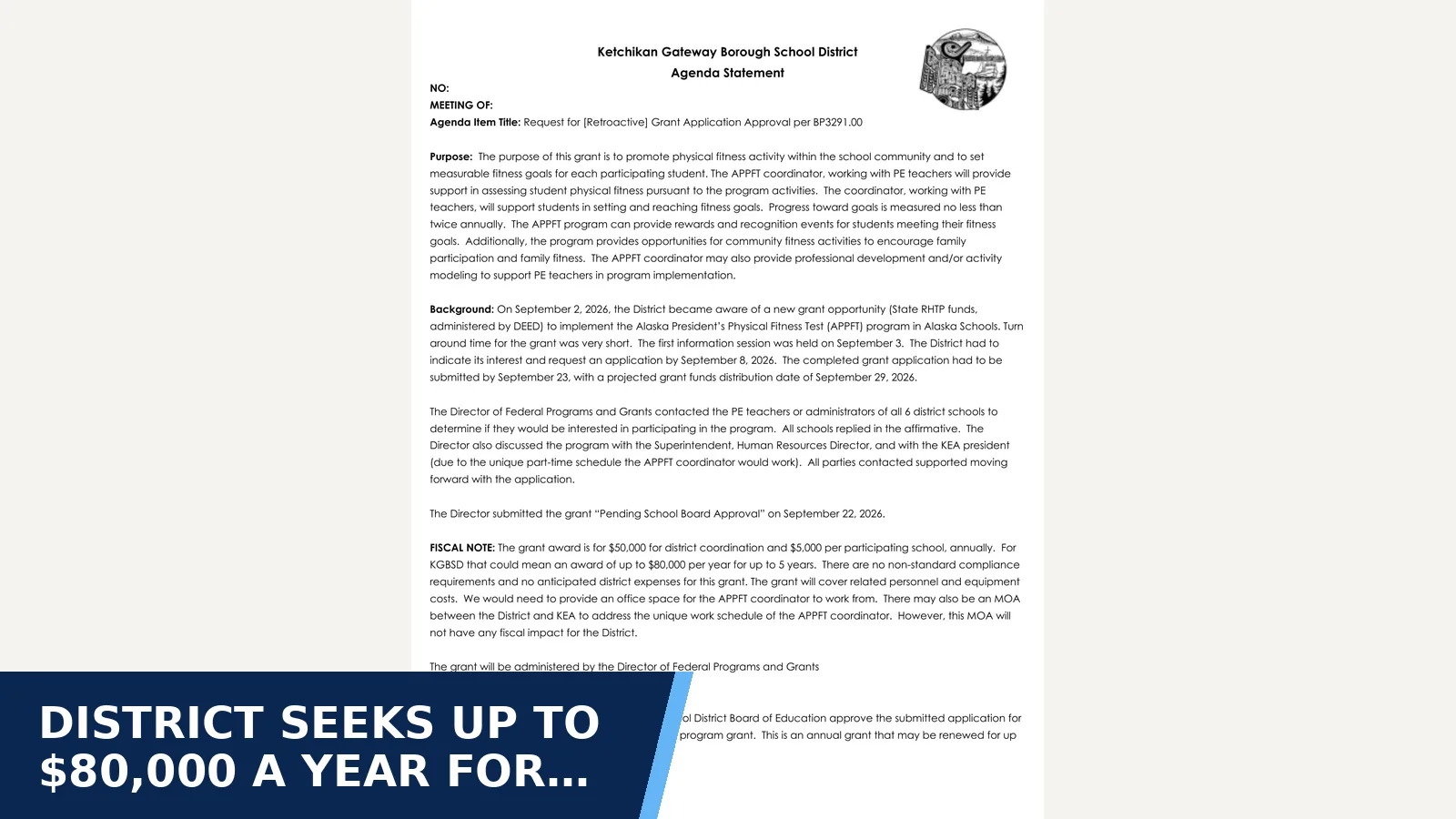 Excerpt from 29. October 14, 2026 Regular Meeting — 17. APPFT Grant Approval.pdf for District seeks up to $80,000 a year for school…