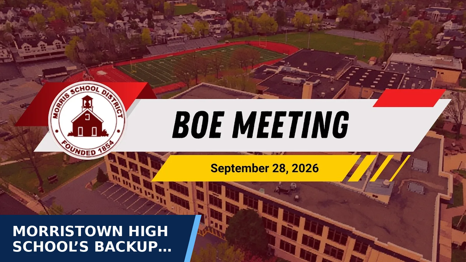 Excerpt from MSD BOE Meeting September 28, 2026 for Morristown High School’s backup generator failed…