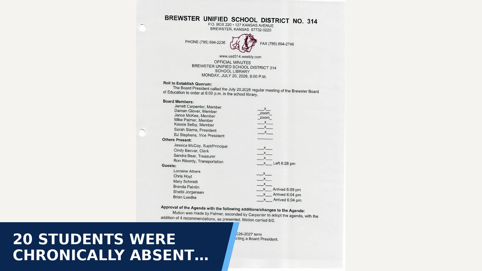 Excerpt from USD 314 Board of Education - 7.20.26 Regular Meeting Minutes (7.20.26_regular_meeting_minutes.pdf) for 20 students were chronically absent last year