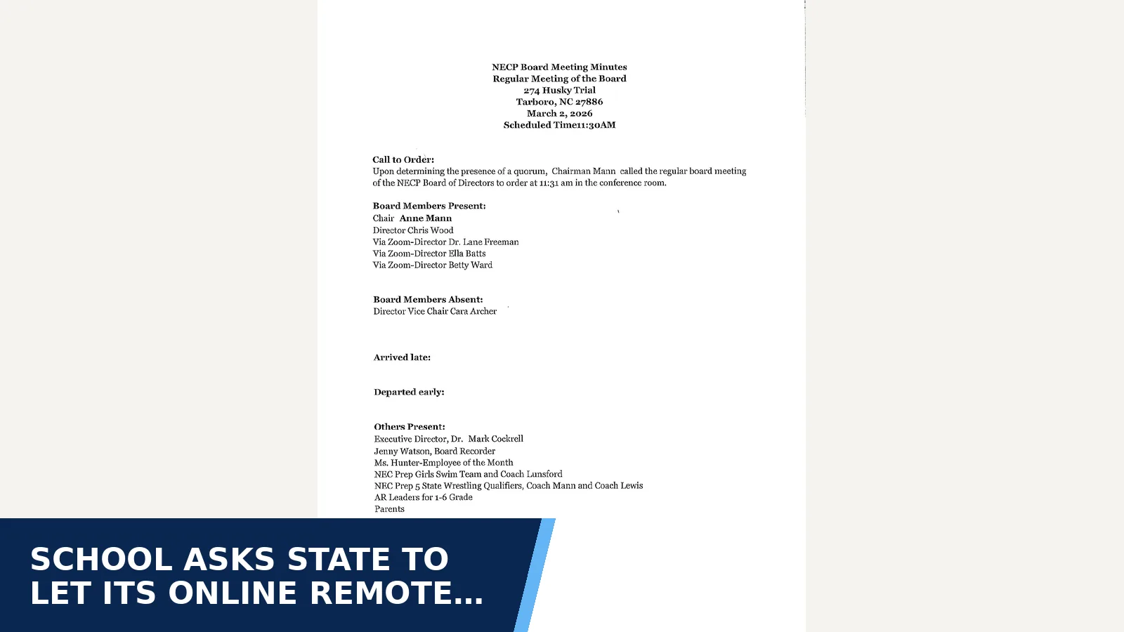 Excerpt from NECP Board of Directors: March 2026 Board Meeting Minutes for School asks state to let its online Remote Academy…