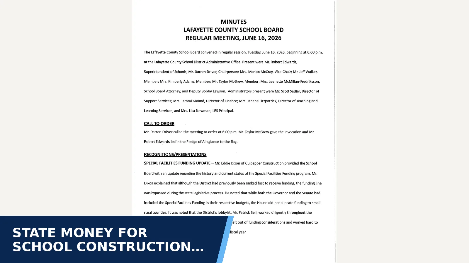 Excerpt from Lafayette County School Board - Regular Meeting June 16, 2026 for State money for school construction delayed a year
