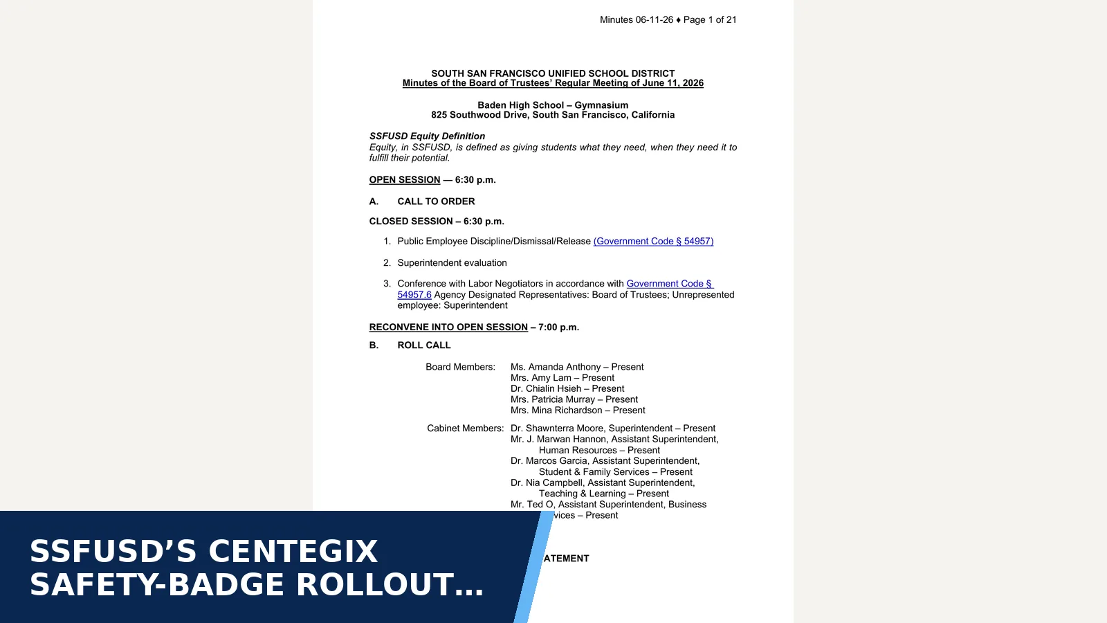 Excerpt from Meeting Minutes for SSFUSD’s Centegix safety-badge rollout faces…