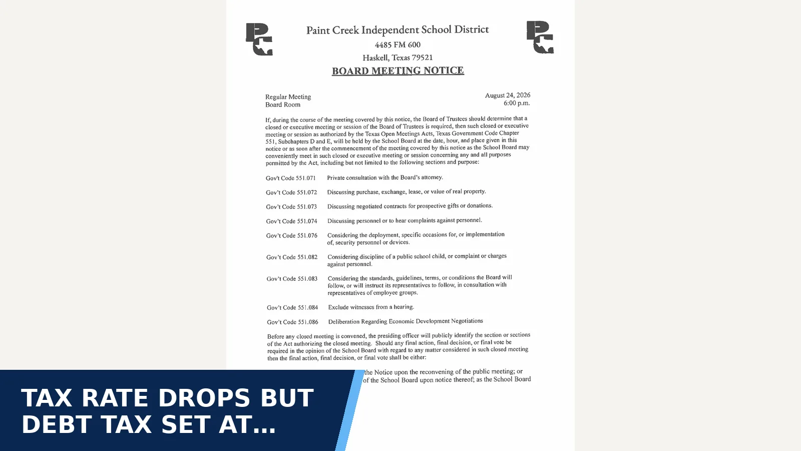 Excerpt from Paint Creek ISD Board of Trustees: August Agenda 2026 Regular Meet for Tax rate drops but debt tax set at double what…
