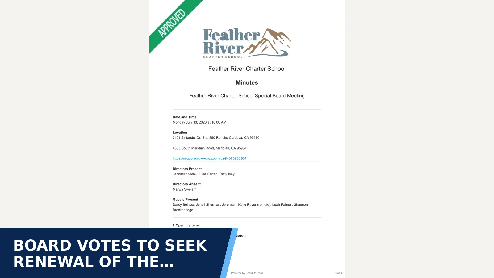 Excerpt from Feather River Charter School Special Board Meeting - Minutes (2026-07-13) for Board votes to seek renewal of the school's…