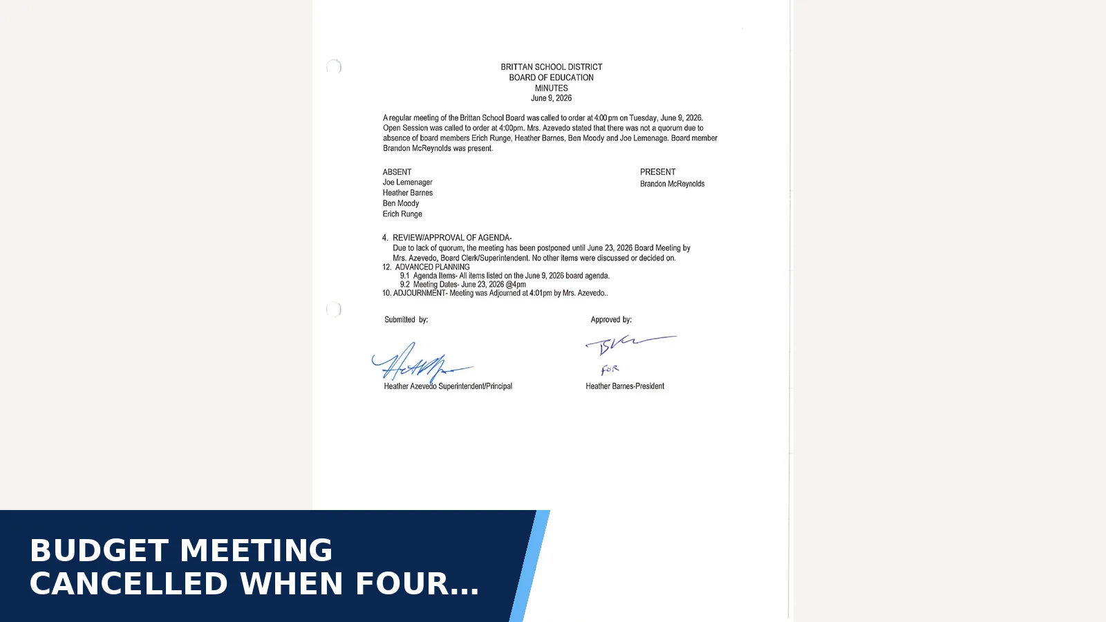 Excerpt from Brittan ESD Board of Trustees June 9, 2026 - Minutes for Budget meeting cancelled when four of five…
