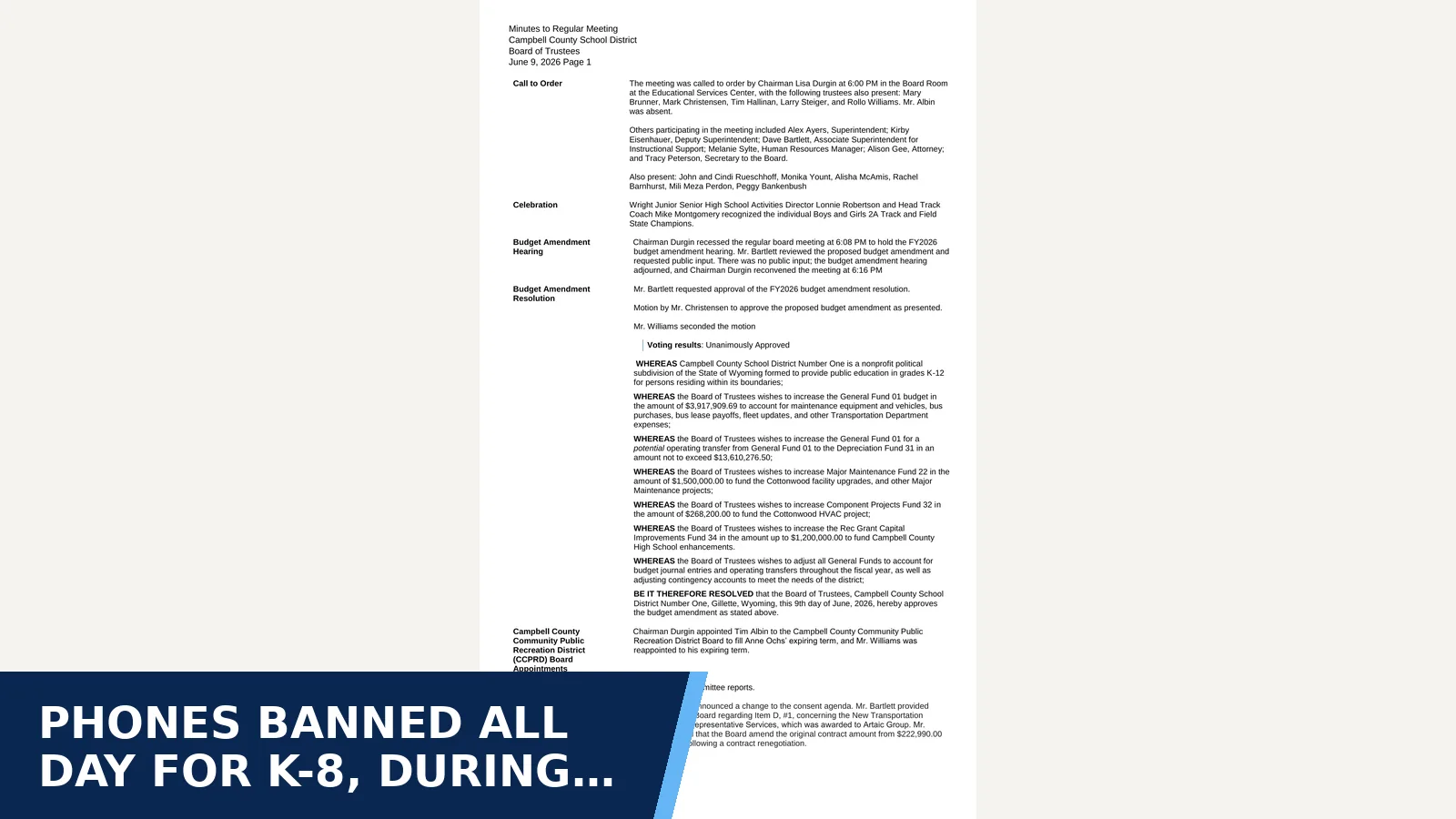 Excerpt from July 15, 2026 board agenda: minutes for the June 9, 2026, regular board meeting for Phones banned all day for K-8, during class for…