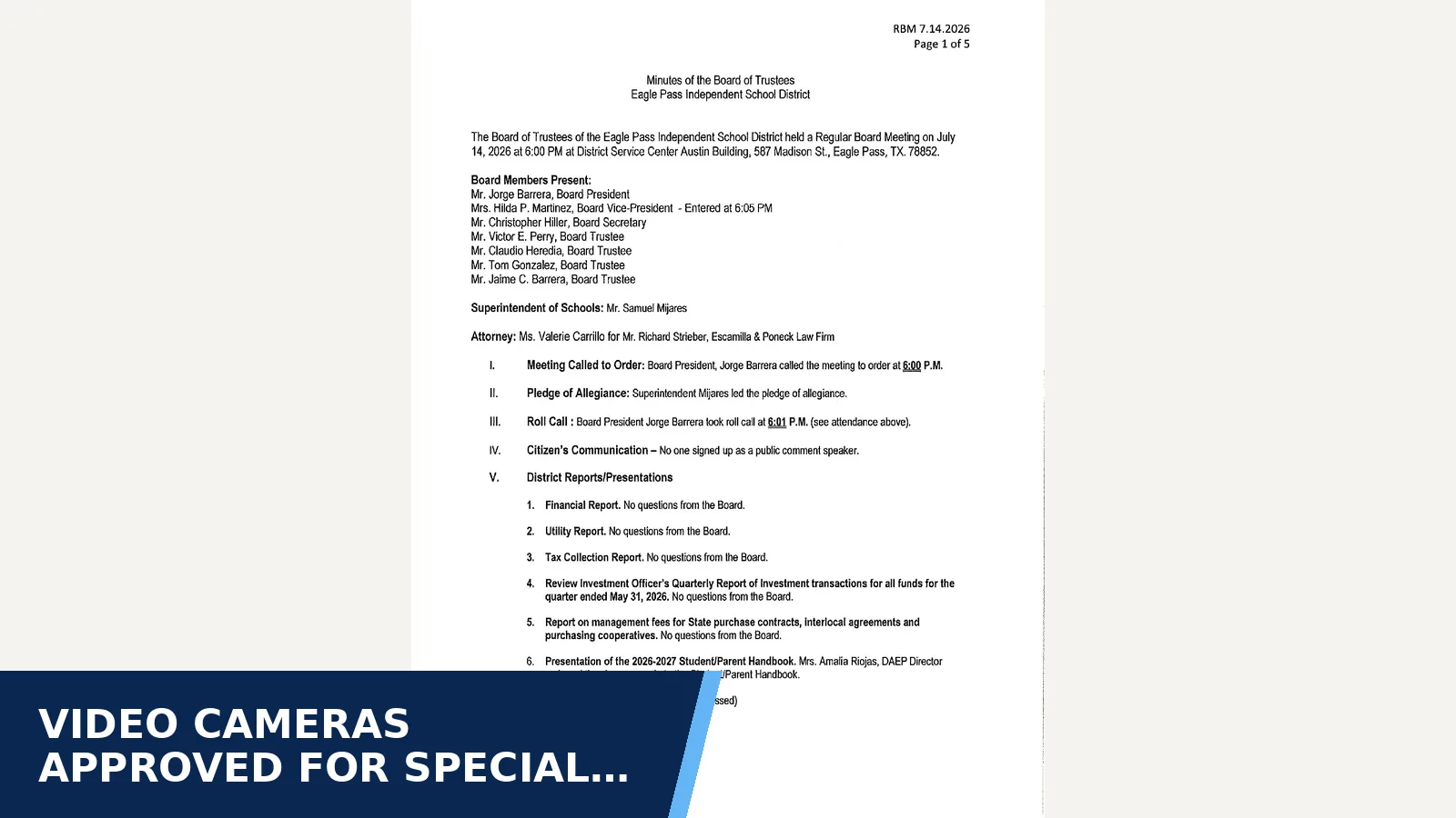 Excerpt from Eagle Pass ISD - July 14, 2026 - Regular Board Meeting for Video cameras approved for special education…