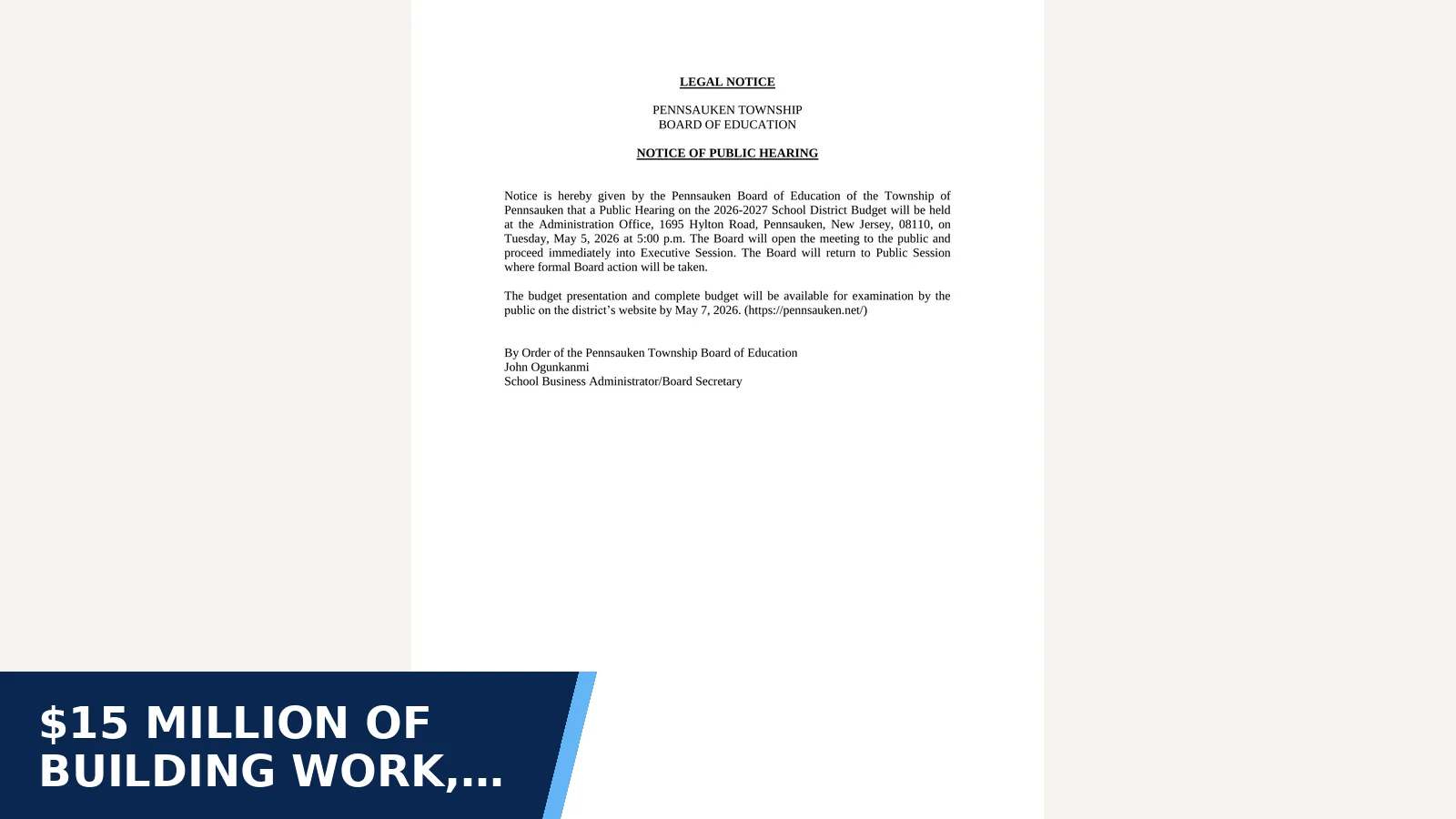 Excerpt from Budget-PublicHearing-AdvBudget (Board legal notices) for $15 million of building work, including $9.5…
