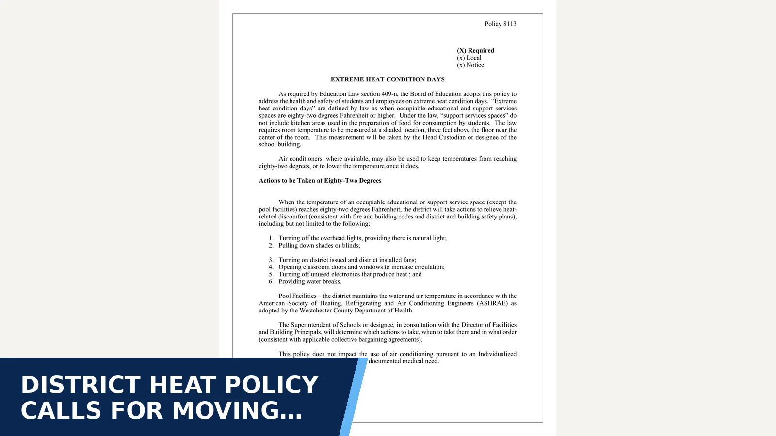 Excerpt from SPECIAL BOARD OF EDUCATION MEETING - Policy - Adoption - Extreme Heat Policy # 8113: Extreme Heat Policy 8113 with committee editsintegrated_Adoption.pdf for District heat policy calls for moving students…
