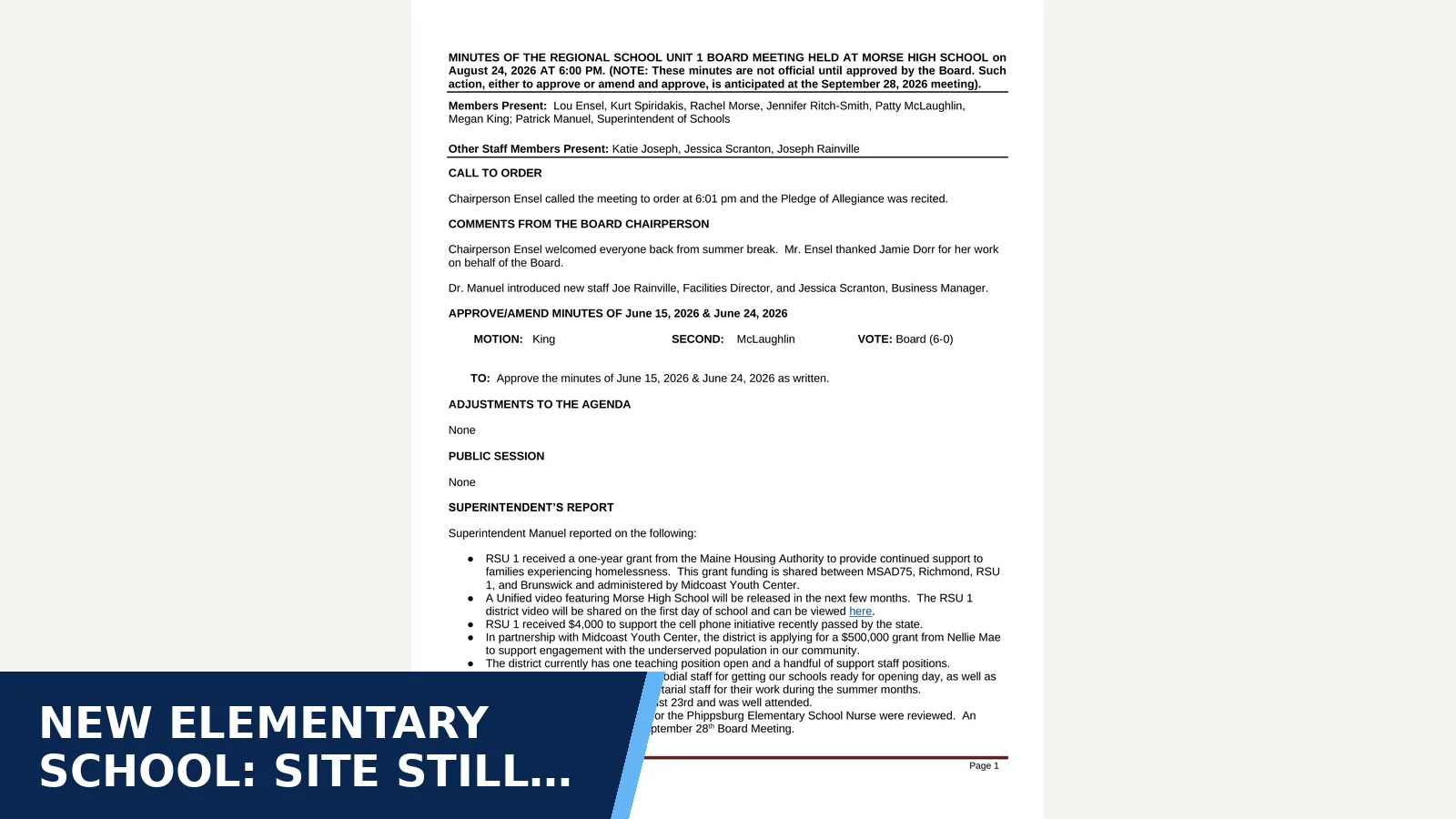 Excerpt from RSU 1 Board of Directors: August 24, 2026 minutes for New elementary school: site still undecided,…