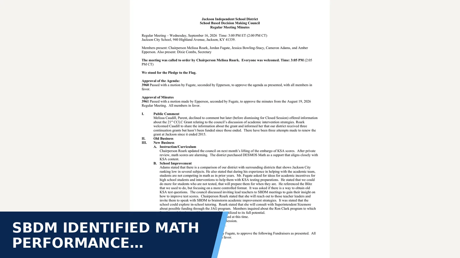 Excerpt from JCS SBDM 9.16.26 Minutes.pdf for SBDM identified math performance concerns and…