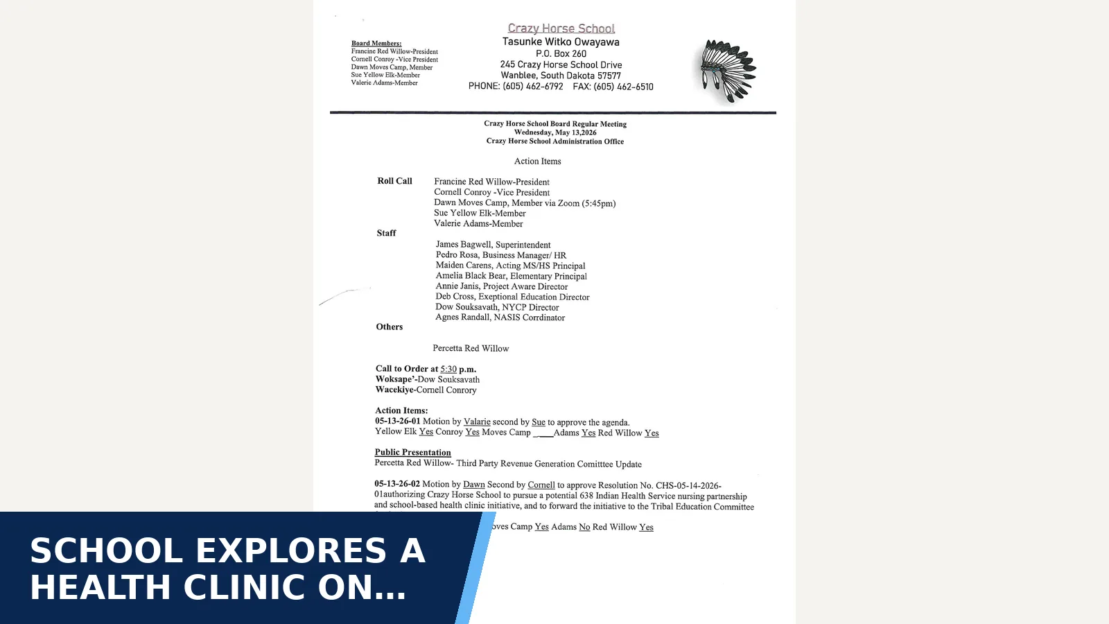 Excerpt from Crazy Horse School School Board: 05-13-26 Board Regular Meeting.pdf for School explores a health clinic on campus