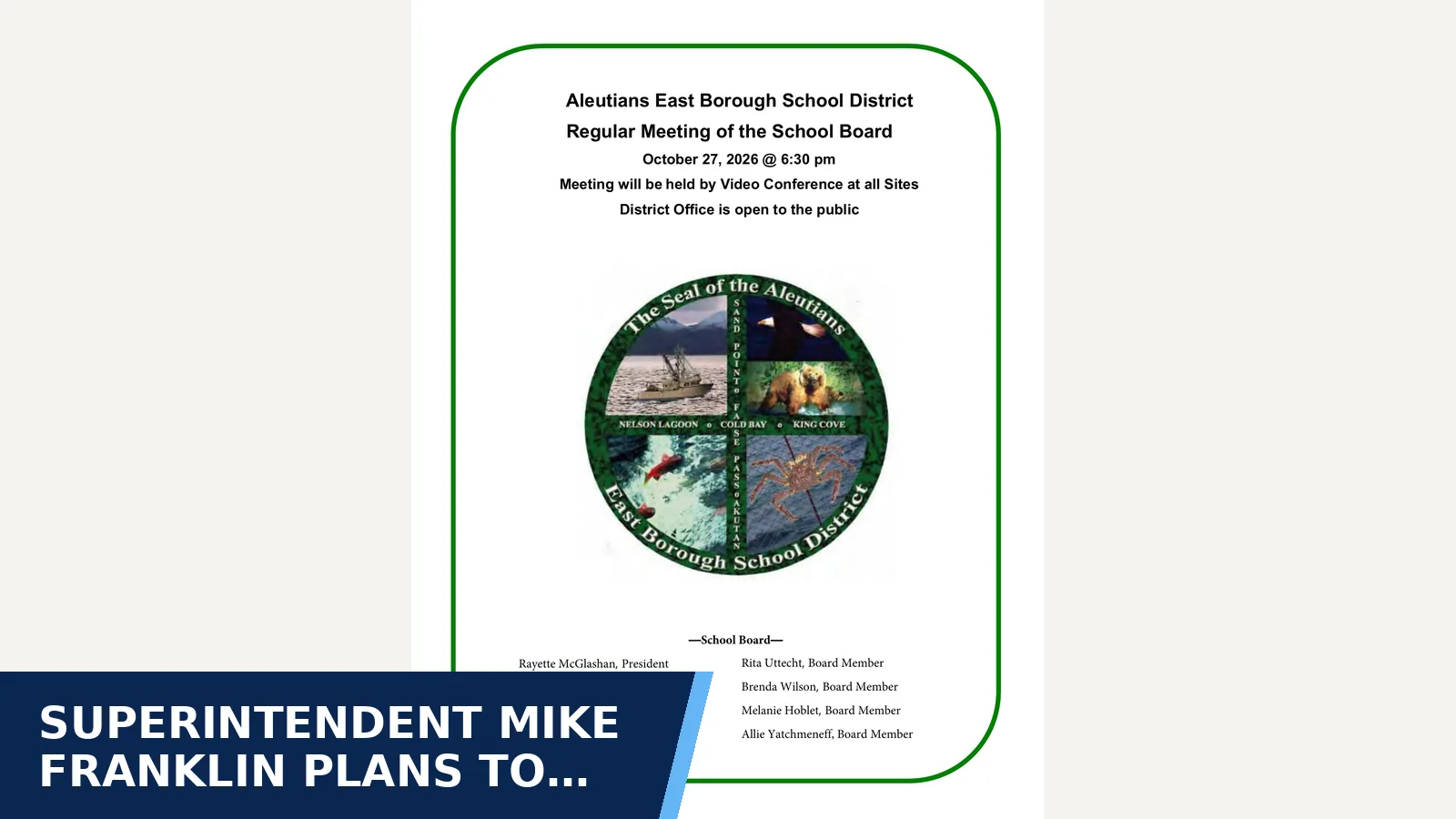 Excerpt from October 27, 2026 AEBSD Regular Meeting Packet for Superintendent Mike Franklin plans to leave at the…