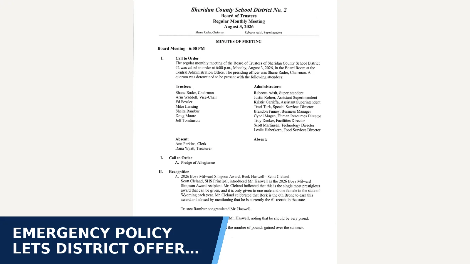 Excerpt from Board of Trustees 2026-08-03 — minutes: August 3, 2026 Board mtg Minutes for Emergency policy lets district offer courses…