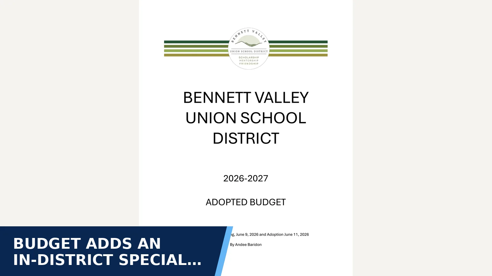 Excerpt from 2026-06-09 — linked board backup material 1QZkt8V0gh8LtrqMfzatUFBOVgsaIG7la for Budget adds an in-district special day class at Yulupa
