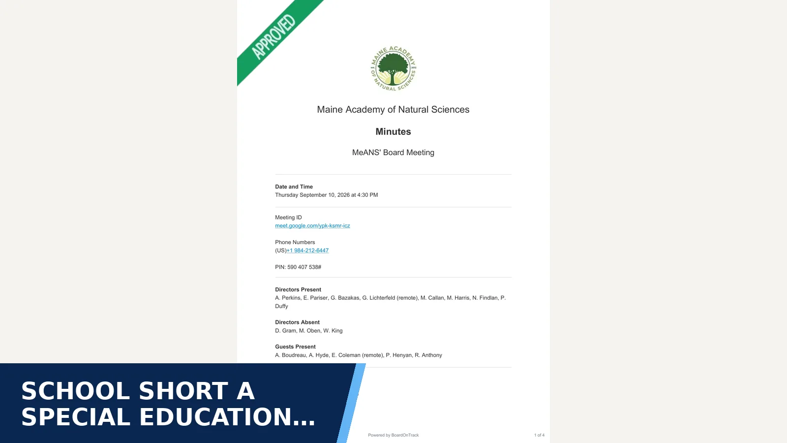 Excerpt from MeANS' Board Meeting - minutes for School short a special education teacher and two…