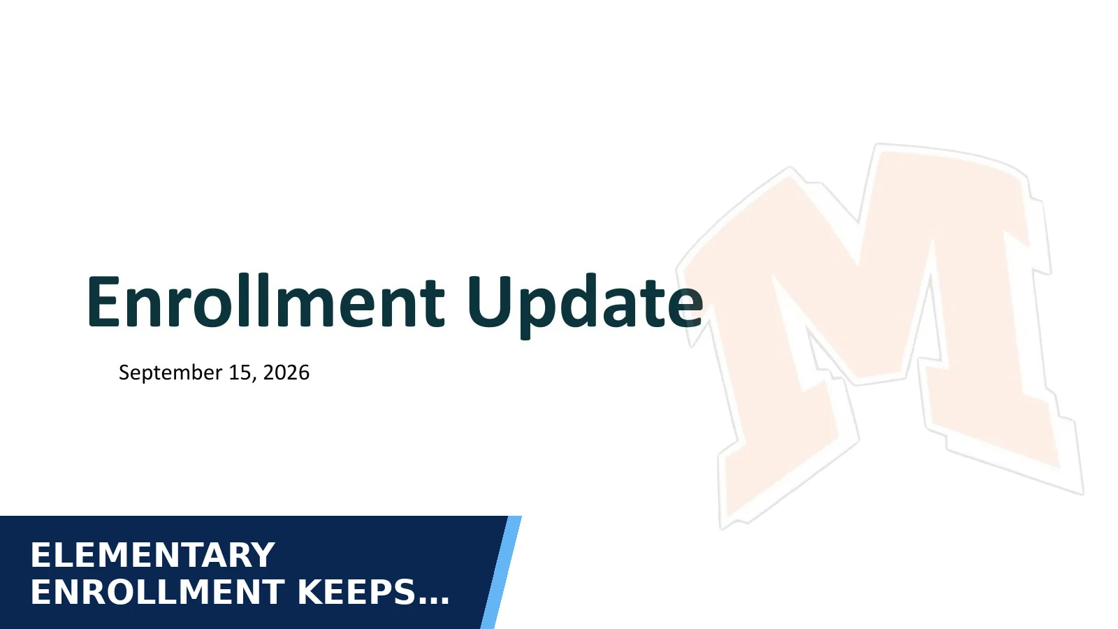 Excerpt from Board of Education Study Session Sep 15 2026 attachment: Enrollment Update BoE 9.14.pdf for Elementary enrollment keeps shrinking; district…
