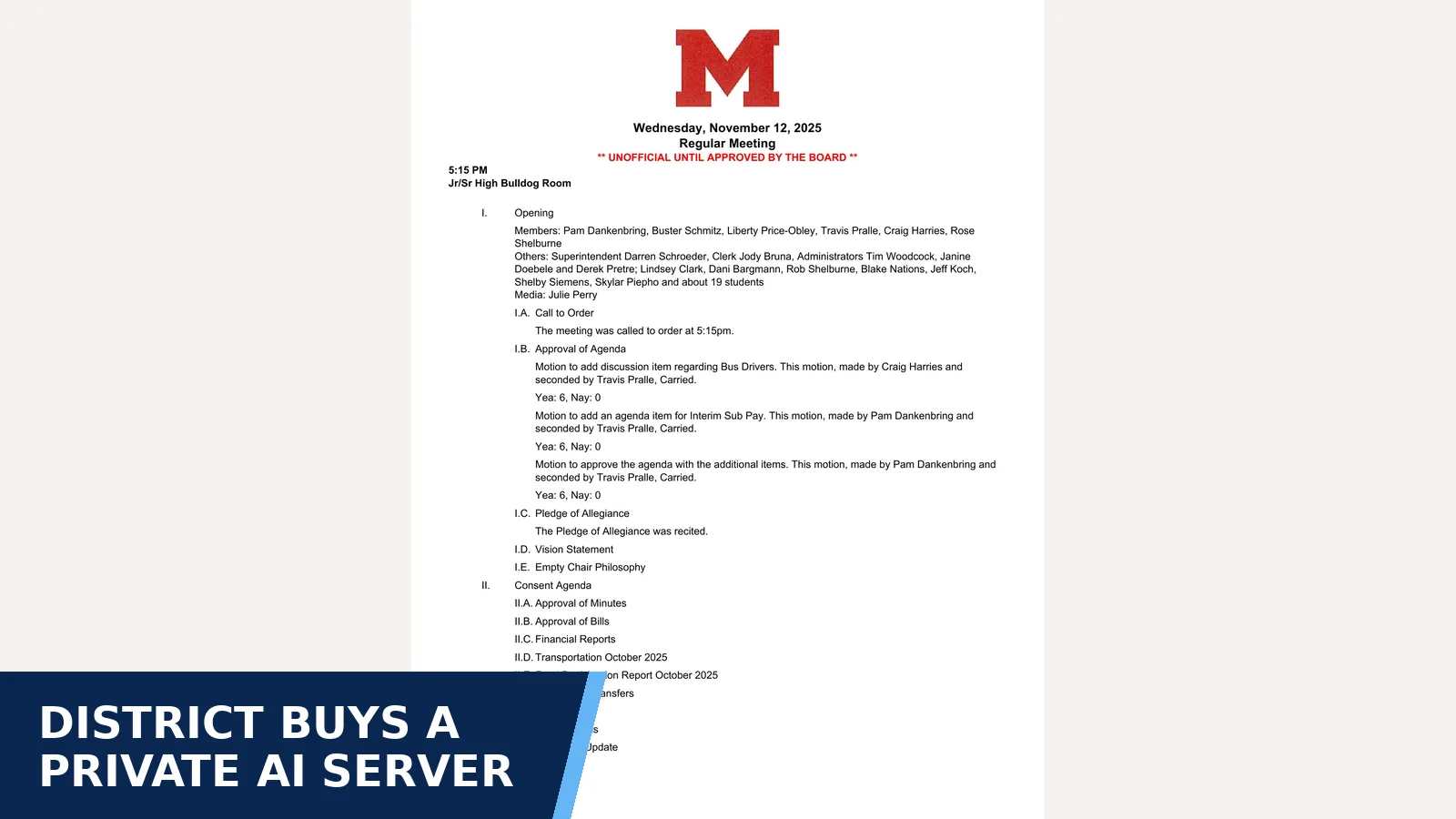 Excerpt from 2025-11-12 — November 12, 2025 at 5:15 PM - Regular Meeting Meeting Type: Regular — Minutes for District buys a private AI server