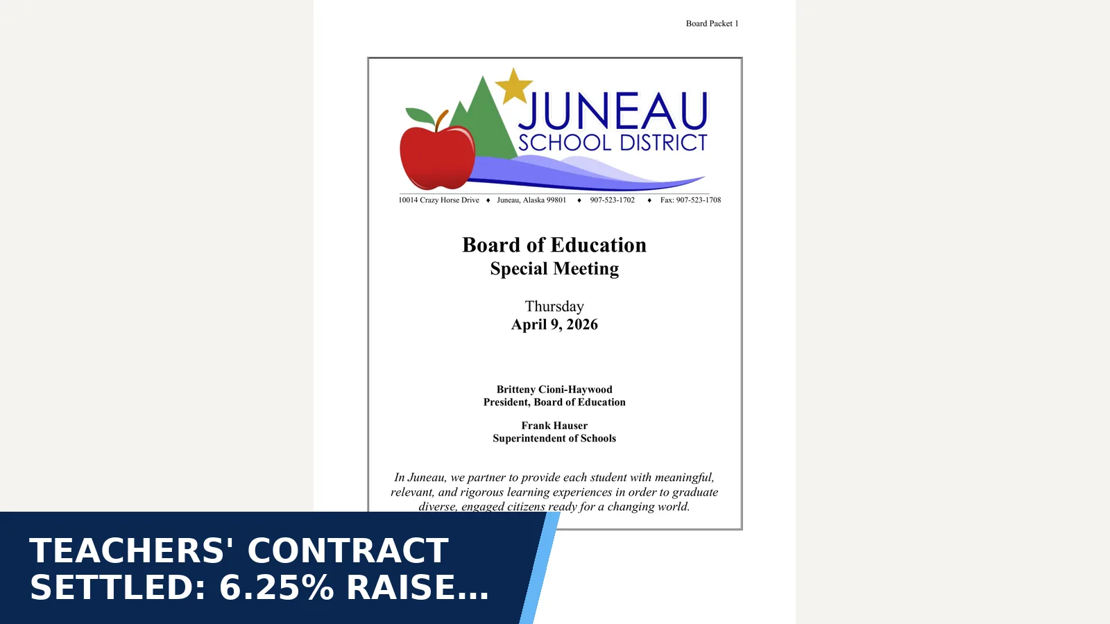 Excerpt from April 9, 2026 - Special Meeting — Full Board Packet 4.9.26.pdf for Teachers' contract settled: 6.25% raise in year two
