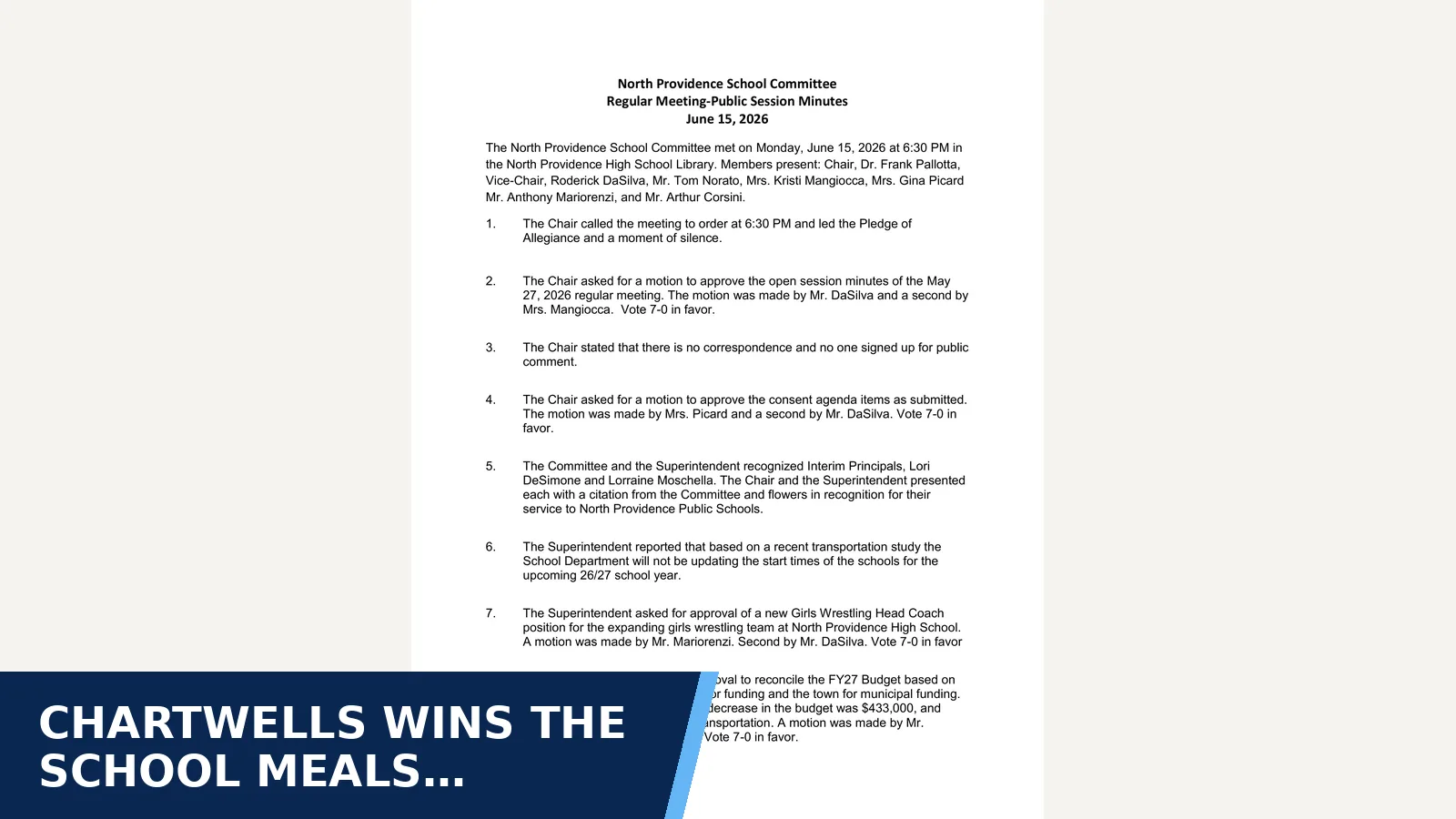 Excerpt from North Providence School Committee — Approved, Minutes for Chartwells wins the school meals contract, and…