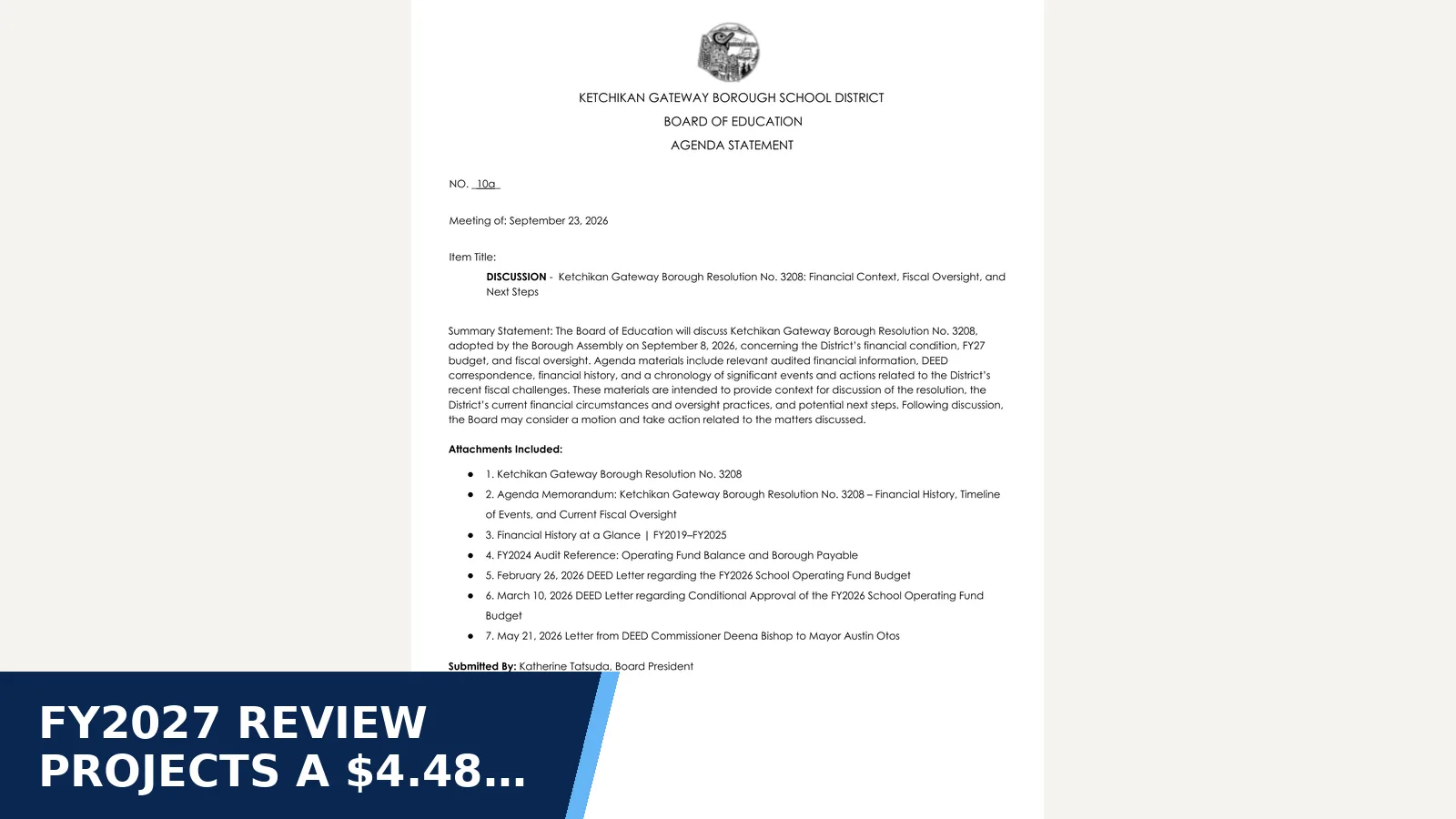 Excerpt from 28. September 23, 2026 Regular Meeting — 5. Discussion - Ketchikan Gateway Borough Resolution No. 3208.pdf for FY2027 review projects a $4.48 million deficit