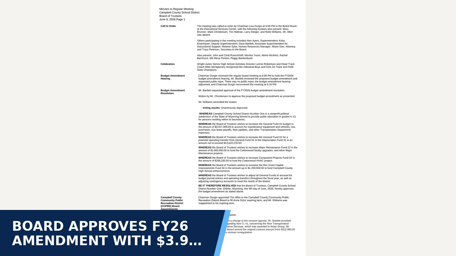 Excerpt from July 15, 2026 board agenda: minutes for the June 9, 2026, regular board meeting for Board approves FY26 amendment with $3.9 million…