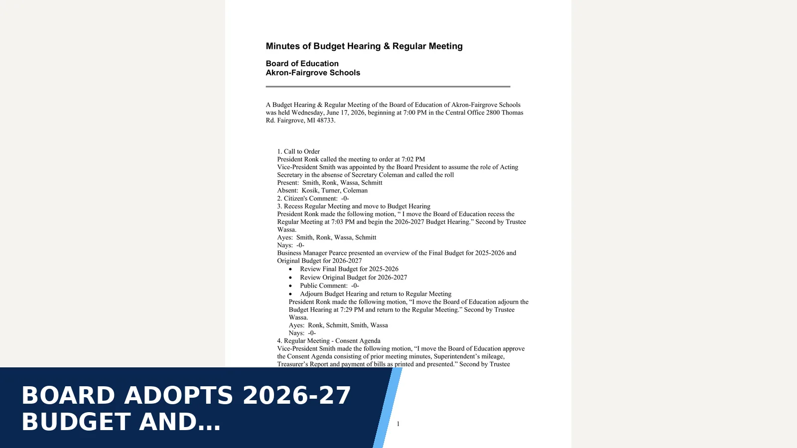 Excerpt from June 17, 2026 at 7:00 PM - Budget Hearing & Regular Meeting Meeting Type: Regular Central Office 2800 N Thomas Rd FAIRGROVE, MI 487339787 [ map it ] Agenda Minutes for Board adopts 2026-27 budget and authorizes up to…