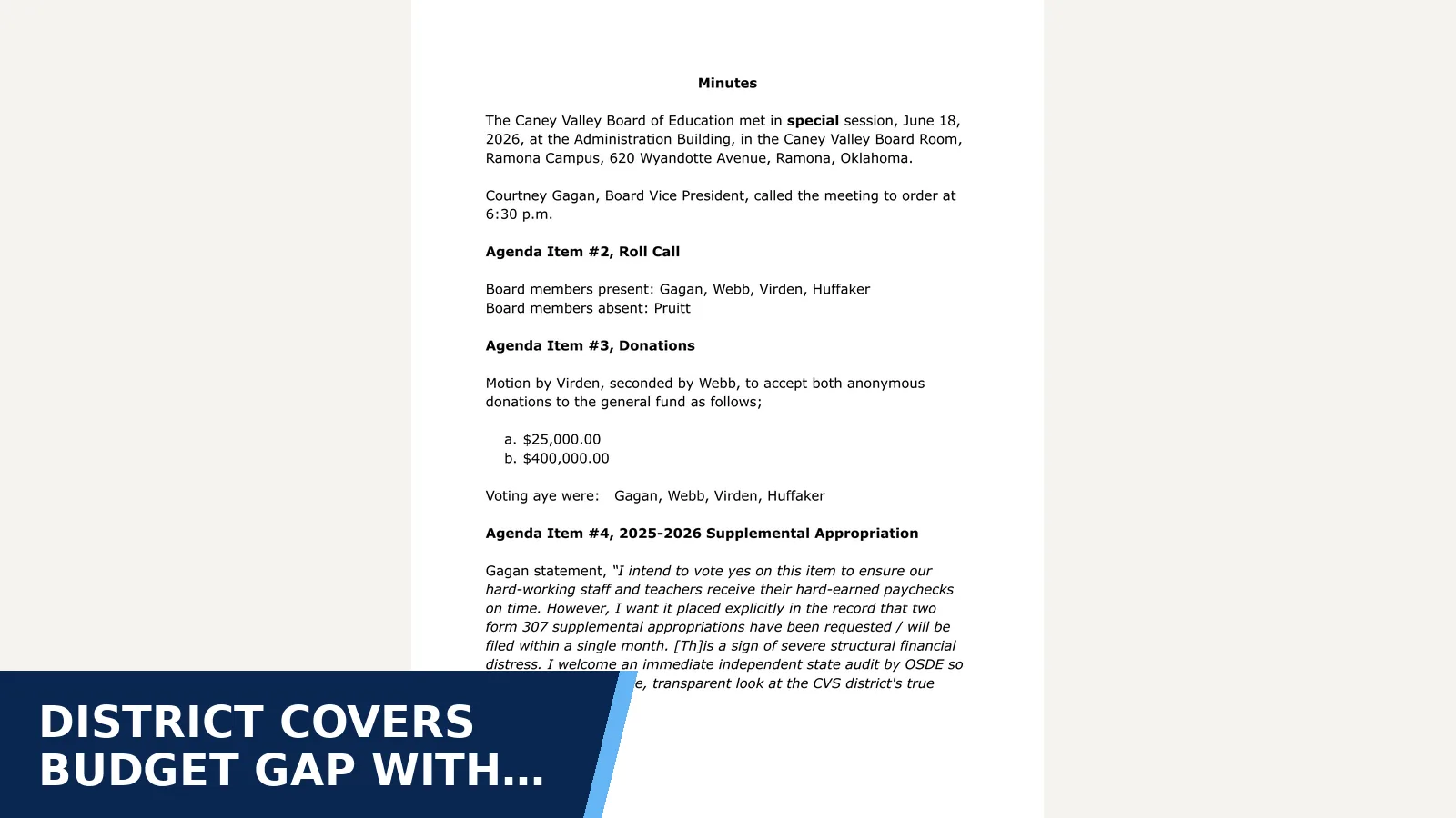 Excerpt from June 18, 2026 6:30 p.m. Special for District covers budget gap with $425,000 in…