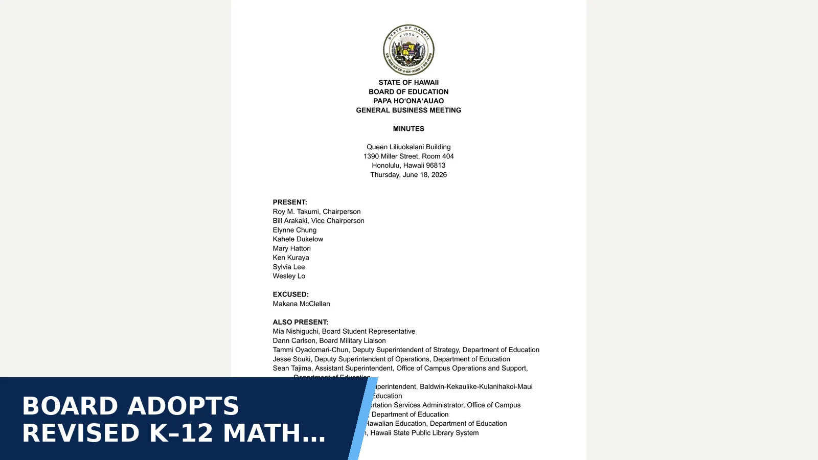 Excerpt from Hawaiʻi State Board — General Business Meeting — Minutes of 06/18/2026 General Business Meeting for Board adopts revised K–12 math standards