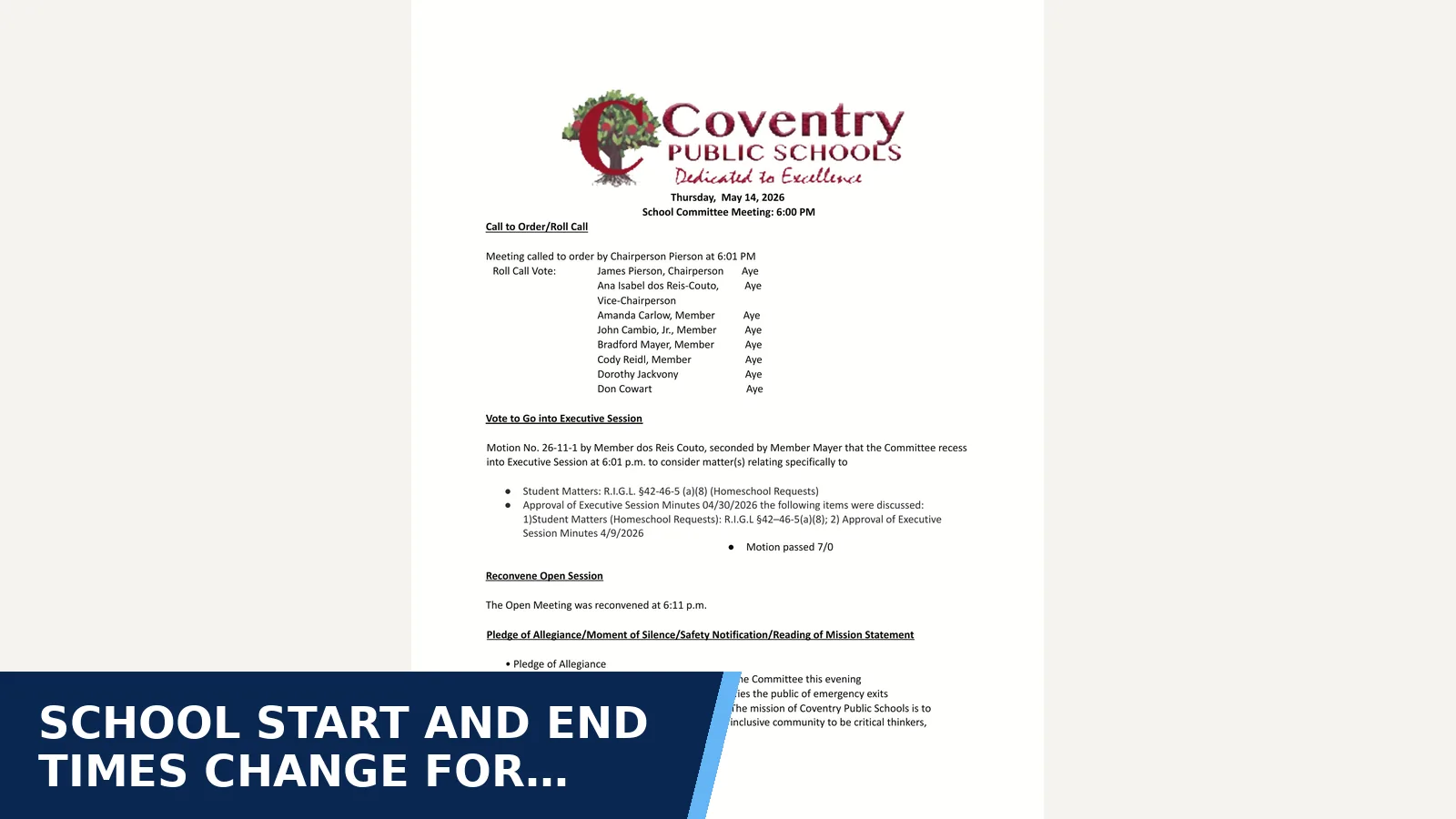 Excerpt from Coventry School Committee — Minutes for School start and end times change for every…